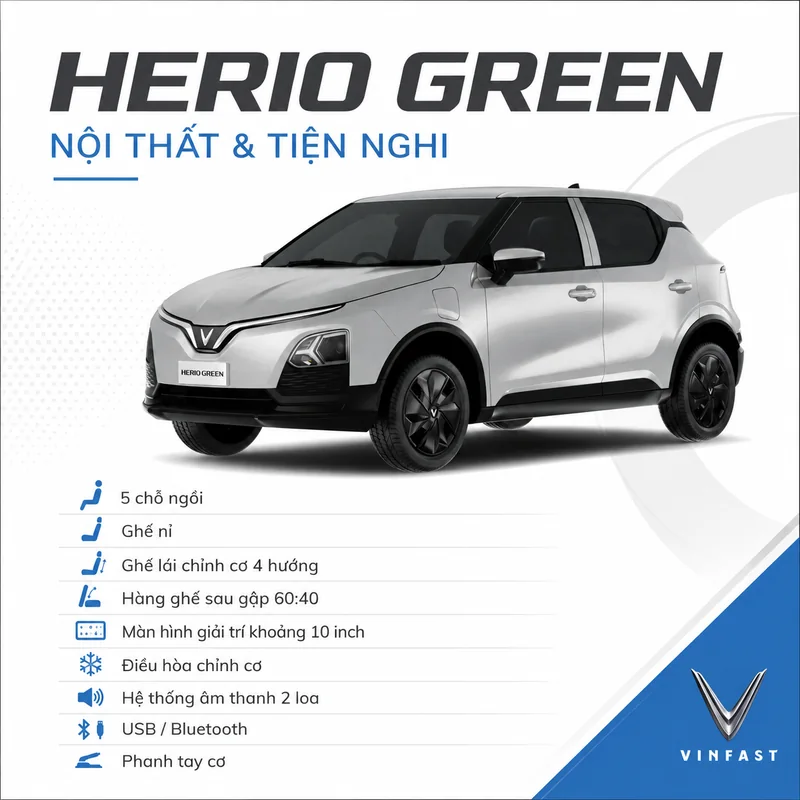 Nội thất xe VinFast Herio Green Màu Bạc với 5 chỗ ngồi, ghế nỉ, ghế lái chỉnh cơ 4 hướng, hàng ghế sau gập 60:40, màn hình giải trí 10 inch, điều hòa chỉnh cơ, âm thanh 2 loa, kết…